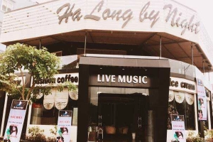 Hạ Long By Night - Cafe Live Music