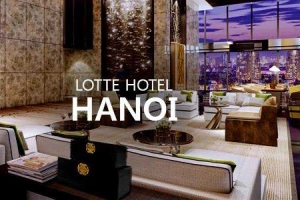 Lotte Hotels & Resorts Hanoi - Lotte Center