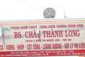 Phòng Khám Bác Sĩ Châu Thành Long - Chương Dương