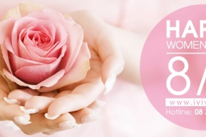 Hãy yêu thương khi còn có thể - Chúc mừng ngày Quốc tế phụ nữ 8/3