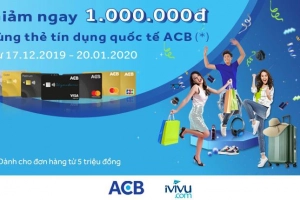 placevietnam.com ưu đãi đặc biệt: Giảm ngay 1.000.000 đồng cho khách hàng sử dụng thẻ tín dụng ACB