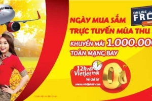 Vietjet tung 1.000.000 vé với giá chỉ từ 0 đồng duy nhất trong ngày 30/9