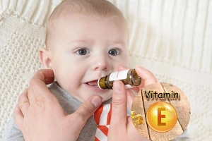 Vitamin E có dùng được cho trẻ sơ sinh không?