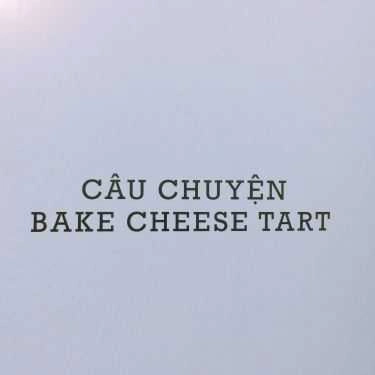 Tổng hợp- Tiệm Bánh Bake Cheese Tart - Ngô Đức Kế