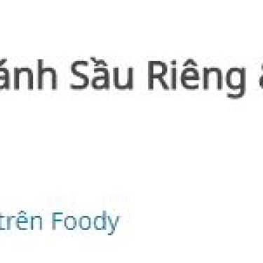 Tổng hợp- Tiệm Bánh Bánh Em Crepe, Bánh Sầu Riêng & Mứt Trái Cây