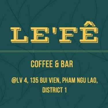 Tổng hợp- Le'fê - Coffee & Bar