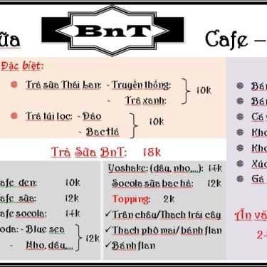 Tổng hợp- Cafe BnT - Trà Sữa & Ăn Vặt