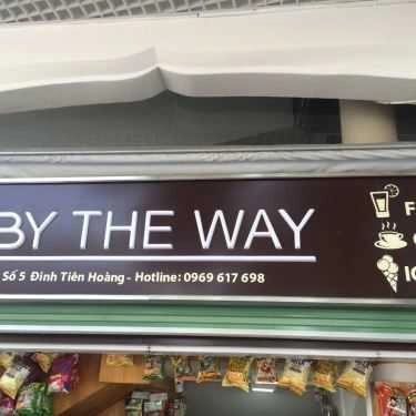 Tổng hợp- By The Way - Cafe & Ăn Vặt
