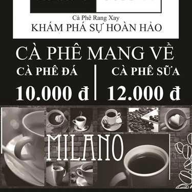 Tổng hợp- Milano - Cafe Nhai Luôn Ly