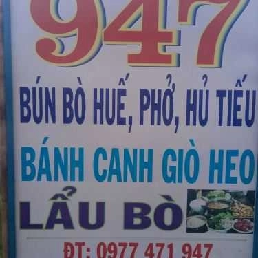 Thực đơn- Quán Ăn Quán 947 - Bún, Bánh Canh & Lẩu Bò