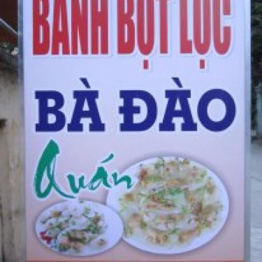Tổng hợp- Quán Ăn Quán Bà Đào - Bánh Bột Lọc