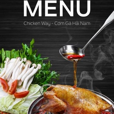 Thực đơn- Quán Ăn Chicken Way - Cơm Gà Hải Nam - Trung Hòa