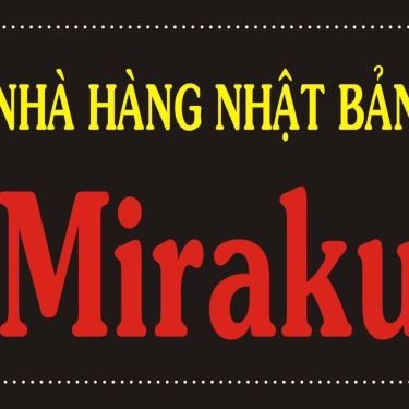 Tổng hợp- Miraku - Nhà Hàng Nhật Bản