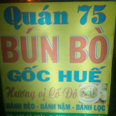 Tổng hợp- Quán Ăn Quán 75 - Bún Bò Gốc Huế