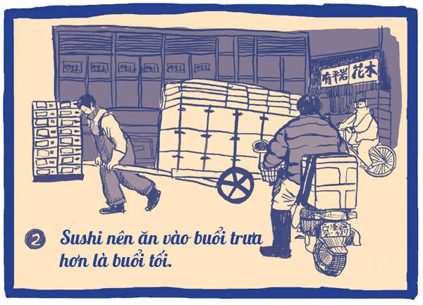 Sushi là món ăn nhiều cơm nên rất no bụng, vì thế thời điểm thích hợp nhất nên ăn sushi là vào buổi trưa. Nhà hàng vẫn bán sushi vào buổi tối nhưng giảm một nửa lượng cơm trong khẩu phần sushi. Sushi là món ăn nhiều cơm nên rất no bụng, vì thế thời điểm thích hợp nhất nên ăn sushi là vào buổi trưa. Nhà hàng vẫn bán sushi vào buổi tối nhưng giảm một nửa lượng cơm trong khẩu phần sushi.