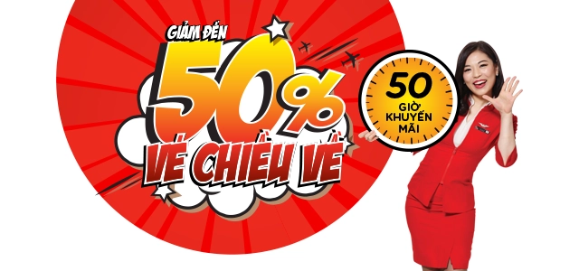 AirAsia giảm đến 50% giá vé chiều về cho khách hàng AirAsia giảm đến 50% giá vé chiều về cho khách hàng