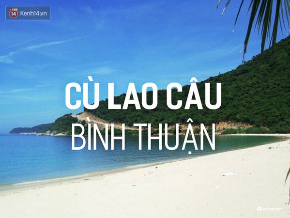 Cách thành phố Phan Thiết khoảng 110 km về hướng Đông Bắc, Cù Lao Câu (còn được gọi là Hòn Câu) là 1 hòn đảo nổi giữa biển. Nơi đây còn giữ nguyên nét hoang sơ, mộc mạc, với những bãi tắm trải dài cát trắng, người dân thì hiền lành, hiếu khách. Ở Cù Lao Câu hầu như chưa có 1 tour du lịch nào, tất cả đều nhờ vào ngư dân. Vì vậy, đây đúng thật là 1 địa điểm nên ghé đến dành cho dân ưa mạo hiểm và khám phá.