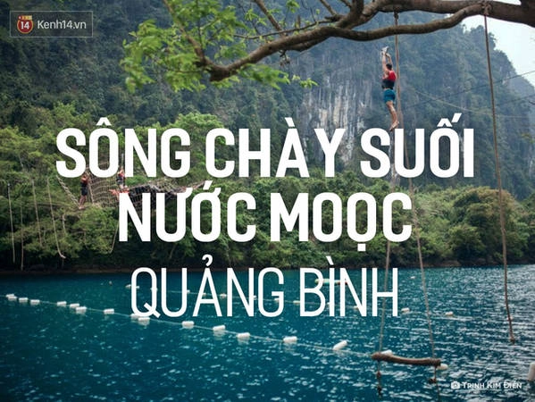 Được mệnh danh là Thiên đường tuyệt đẹp ít người biết ở Việt Nam, Sông Chày, suối Nước Moọc đang được rất nhiều phượt thủ rỉ tai nhau. Với làn nước xanh ngọc bích và cảnh sắc hoang sơ, cũng như những trải nghiệm mạo hiểm ở đây như chèo thuyền Kayak, đu dây... việc khám phá Sông Chày, Suối Nước Moọc vừa mang tính thử thách, lại vừa ẩn chứa sự lãng mạn, hiền hòa mà thiên nhiên mang lại. Và tất nhiên, đây là một nơi du lịch mới cóng, nên bạn không lo đông đúc hay vẻ đẹp hoang sơ bị ảnh hưởng.