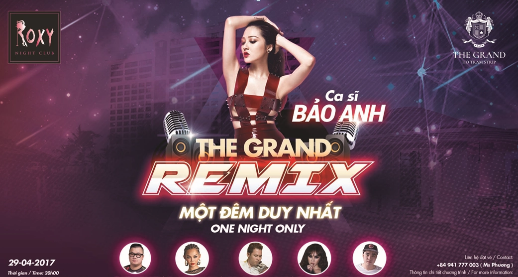 Đến The Grand Hồ Tràm Strip tham dự đêm nhạc The Grand Remix cực sôi động