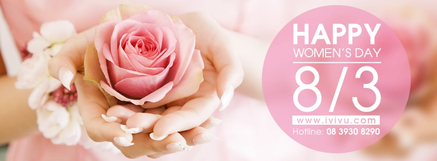 Hãy yêu thương khi còn có thể - Chúc mừng ngày Quốc tế phụ nữ 8/3