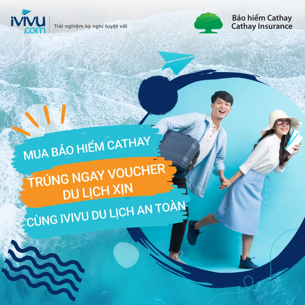 Mua bảo hiểm Cathay ở placevietnam trúng ngay Voucher Du lịch “xịn”