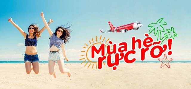 Mùa hè rực rỡ với AirAsia - giá vé chỉ từ 8 USD/chiều