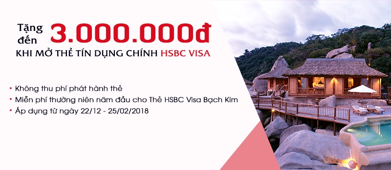 Tặng đến 3.000.000 đồng cho thành viên placevietnam.com khi mở thẻ tín dụng chính HSBC Visa